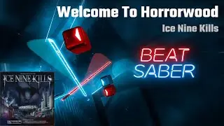 Beat Saber | Welcome To Horrorwood - Ice Nine Kills