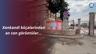 Xankəndi küçələrindən ən son görüntülər...