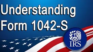Understanding Form 1042-S