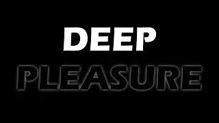 Deep Pleasure - Official Trailer