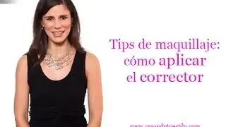 Tips de maquillaje: cómo aplicar el corrector - Makeup tips & tricks