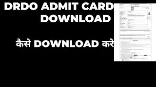 drdo admit card download kaise kre/drdo AdmitCard download #drdo_ceptam_10_recruitment_2022