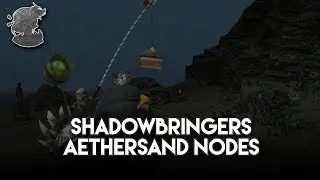 Shadowbringers Aethersand Nodes | FFXIV