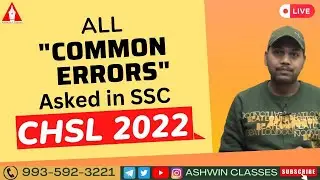 All Common Errors Asked in SSC CHSL 2022 (Tier-01) || English Grammar || English By Ashwin Sir