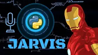 Iron Man Jarvis AI Desktop Voice Assistant | Python Tutorials For Absolute Beginners