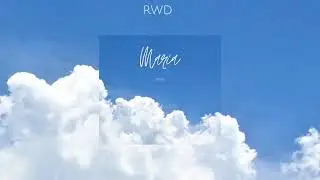RWD - MARIA (PROD. BY DAWN)