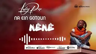 Alhadji Lalypop NeNe (Audio Officiel 2025