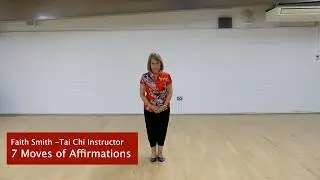 Tai Chi with Faith   7 Moves of Affirmations