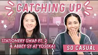Casually Catching Up: Uni Kuru Toga Dive, Abbey Sy at Yoseka & Stationery Swap Part 2!