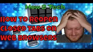 How to Reopen Closed Tabs On Browsers Windows 11