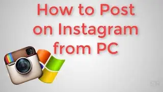 HOW TO UPLOAD PHOTOS / VIDEOS IN INSTAGRAM  FROM LAPTOP / PC ||