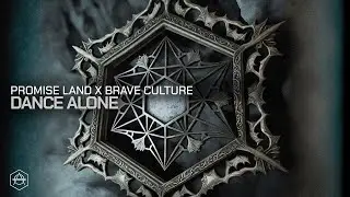 Promise Land x Brave Culture - Dance Alone (Official Audio)