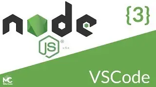 Node.js Tutorial - 3 Visual Studio Code