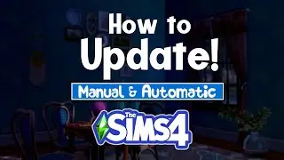 How to update Sims 4: Manual & Automatic! | The Sims 4 
