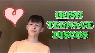 IRISH TEENAGE DISCOS...