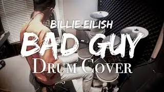 Billie Eilish - Bad Guy Drum Cover By LEMON