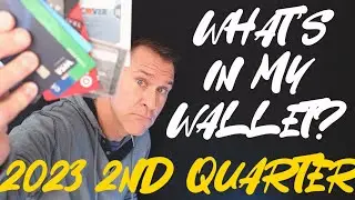 2023 WHAT'S IN MY WALLET??? 💳 Credit Cards I'm Carrying in Quarter #2