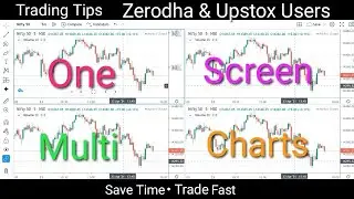 How to see Multiple Charts on TradingView | Multiple Charts Window on Upstox & Zerodha #TRADINGTIPS