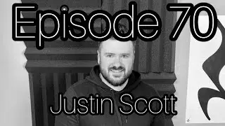 DRUM EDUCATION LIVE Podcast Number 70 with JUSTIN SCOTT