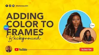 How to add background colour to your Canva frames.