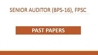 Senior Auditor Bps-16, FPSC