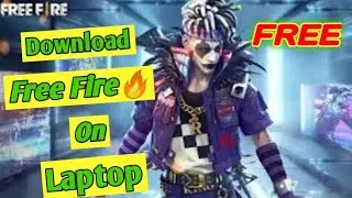 How to Download & Install FreeFire in Laptop 2020