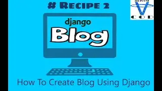 How To Create Blog  Using Django #2 | Django Begainners Project | Django Project | All in one code