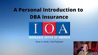 An Introduction to DBA Insurance and how IOA makes it easy to understand and obtain.