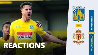 Reactions • KVC Westerlo 2 - 0 Mechelen (28.01.2023)
