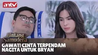 HARU! Tante Agnes Sedih Dengar Pesan Bryan | Bintang Samudera ANTV | Eps 102 (1/4)
