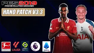 PES 2019 Patch 2026 eFootball HANO V3.3 | New Summer Transfer