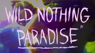 Wild Nothing - 