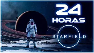 A 24 HORAS de STARFIELD...  🚀