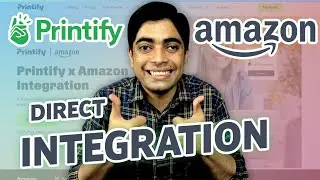 Printify Amazon Integration - Full Tutorial - Amazon POD Automation 2024 -