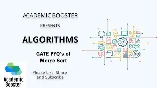 Lecture 19: GATE PYQ's of Merge Sort 🔥 | Design and Analysis of Algorithms #algorithms #mergesort