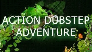 AUDIO JUNGLE NO COPYRIGHT action dubstep adventure