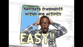 Navigate fragments within one activity