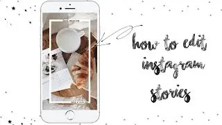 • HOW TO EDIT INSTAGRAM STORIES • INSHOT | UNFOLD •
