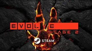 Evolve Stage 2 Gameplay of New game(2016)
