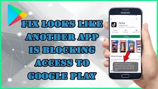 Fix It Seems that another app is blocking access to Google Play