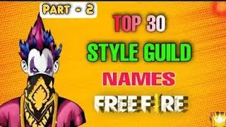 TOP 30 BEST GUILD NAME FOR FREE FIRE ||  GUILD NAME ||  GUILD NAME IN FREE FIRE || MR 777 GAMER