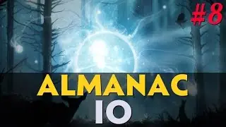 DotA 2 Almanac - Episode 8 [Io/Wisp]