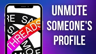 How to UnMute Someone's Profile on Threads by Instagram - Easy Guide
