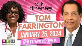 The Ask Dr. Renee Show with Tom Farrington: Dexter King and Prostate Cancer