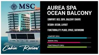 MSC World America Aurea Spa Cabin Review: Had so much potential