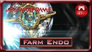 Warframe Fase Para Farmar Endo