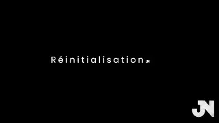 Réinitialisation