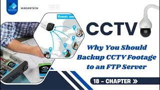 Why You Should Backup CCTV Footage to an FTP Server