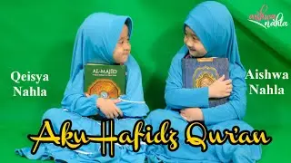 HAFIDZ QUR'AN (Teaser Cover) -AISHWA NAHLA KARNADI Ft QEISYA NAHLA