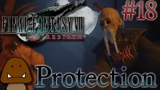 Protection - Final Fantasy 7 Rebirth Part 18